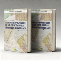 enjeux gÉopolitiques de la crise dans la rÉgion des grands lacs