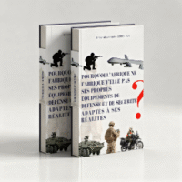 pourquoi l’afrique ne fabrique t’elle pas ses propres Équipements de dÉfense et de sÉcuritÉ adaptÉs À ses rÉalitÉs ?